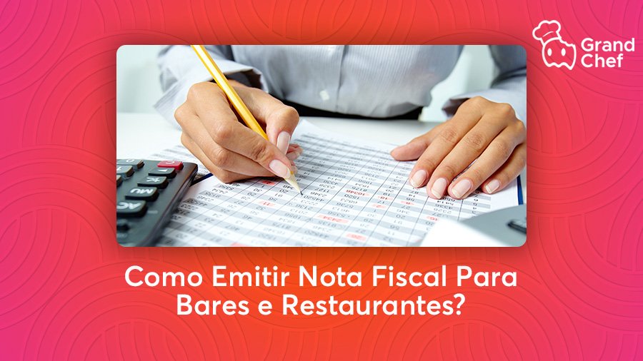 Como Emitir Nota Fiscal Para Bares e Restaurantes