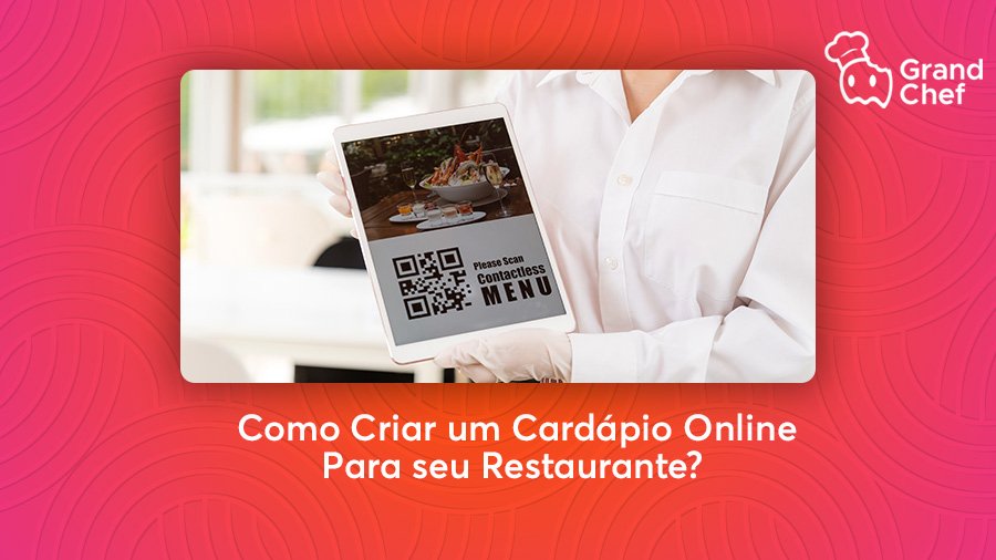 Como Criar um Cardápio Online Para seu Restaurante?