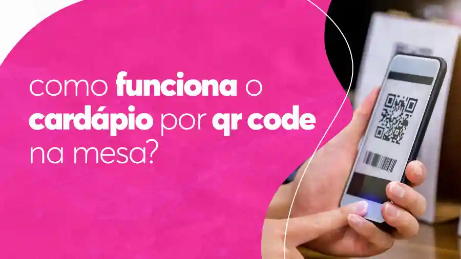 Como funciona o Cardápio por QR Code na mesa?