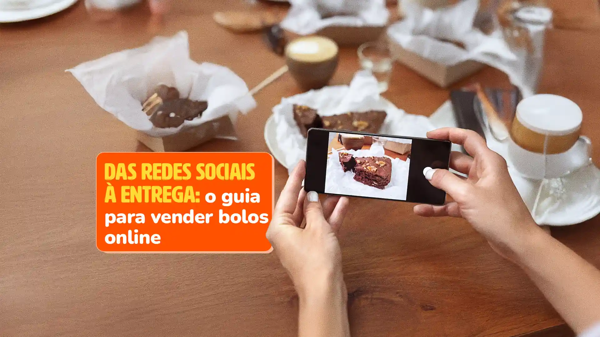 7 dicas para vender bolos caseiros online