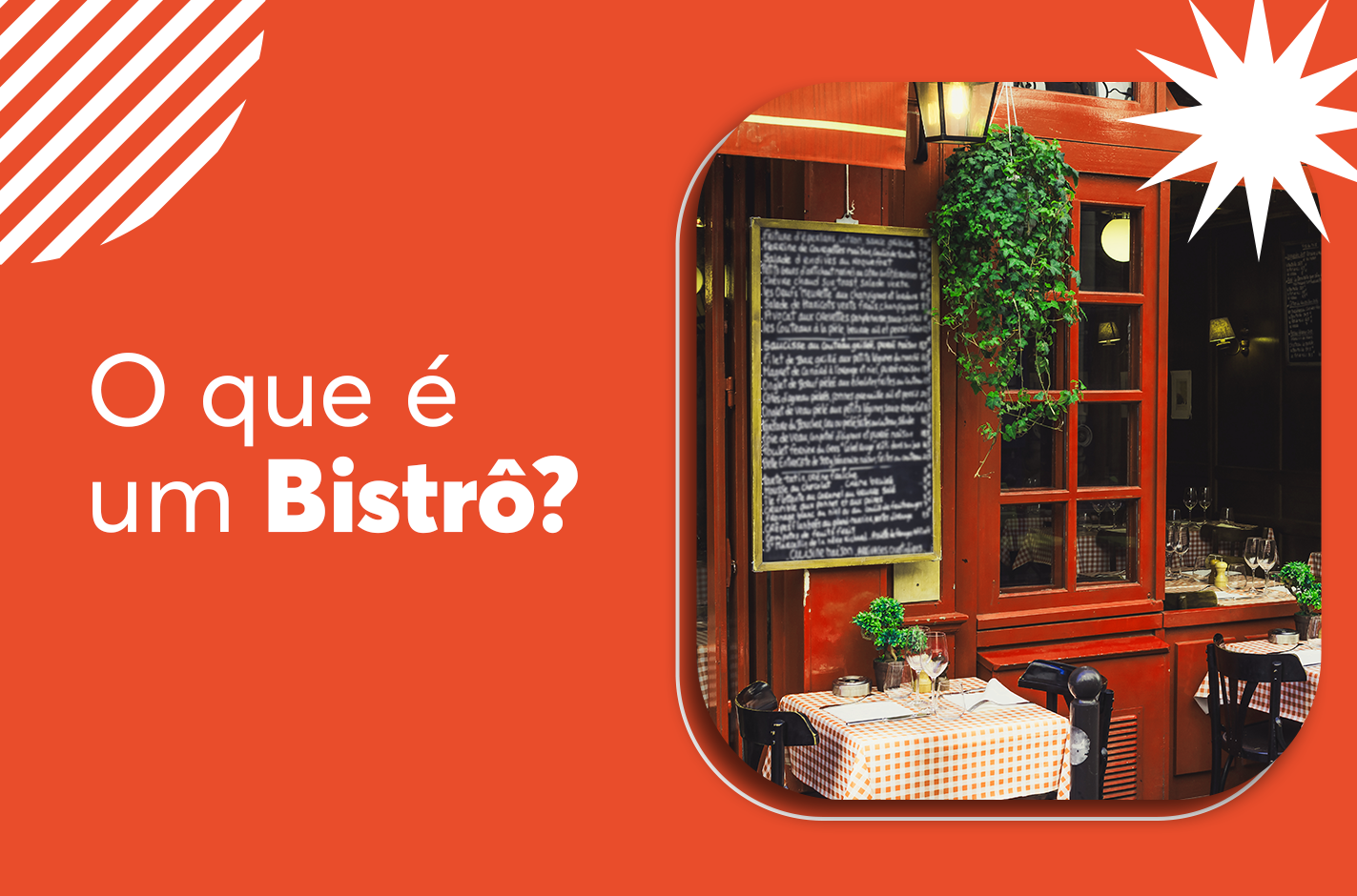 Tudo o que você precisa saber: o que é um bistrô? | blog grandchef