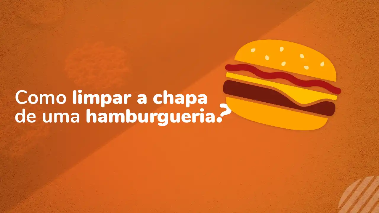 como limpar a chapa de hamburguer